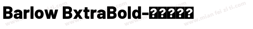 Barlow BxtraBold字体转换